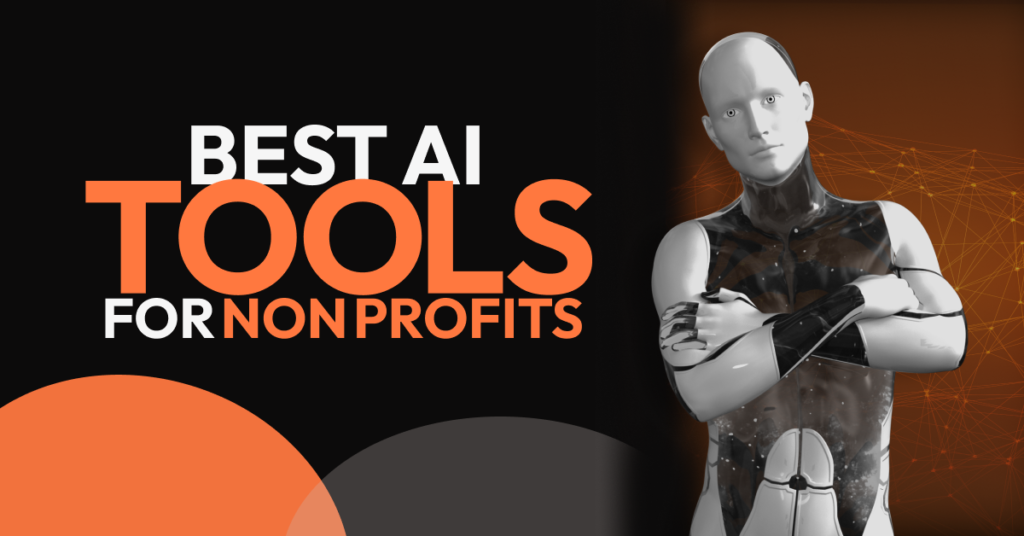 Best AI Tools for Nonprofits (Free & Paid Options)