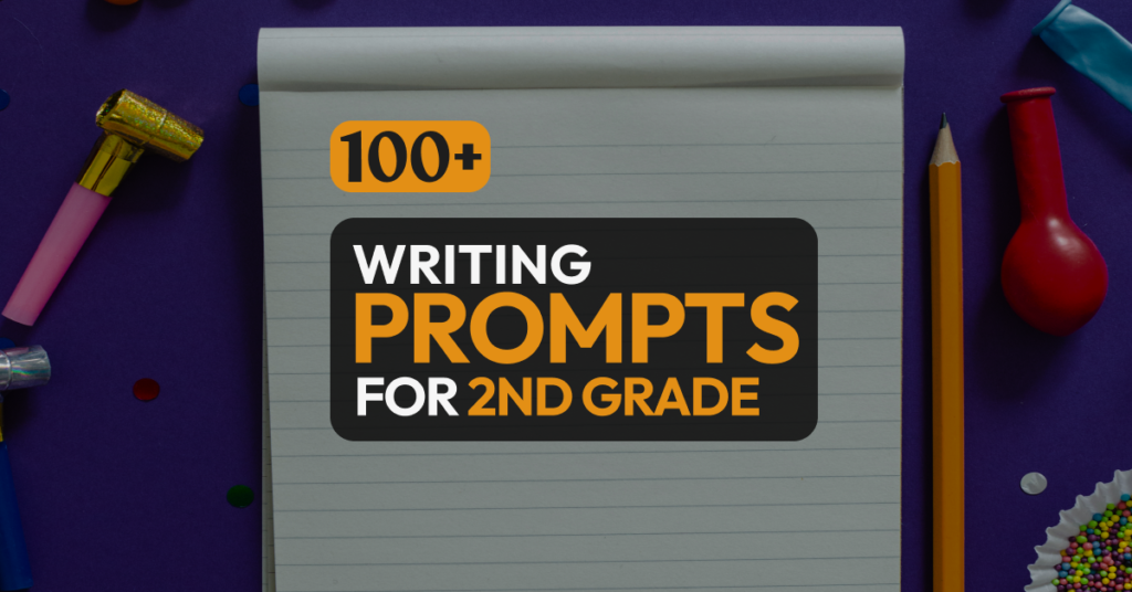Writing Prompts for 2nd Graders