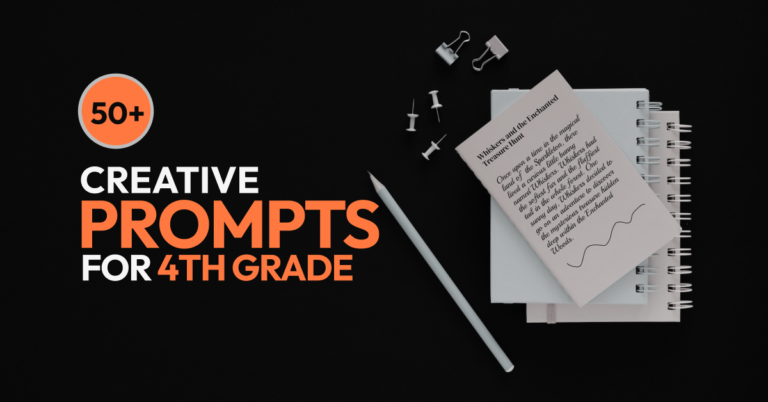 50+ Creative Writing Prompts for 4th Grade