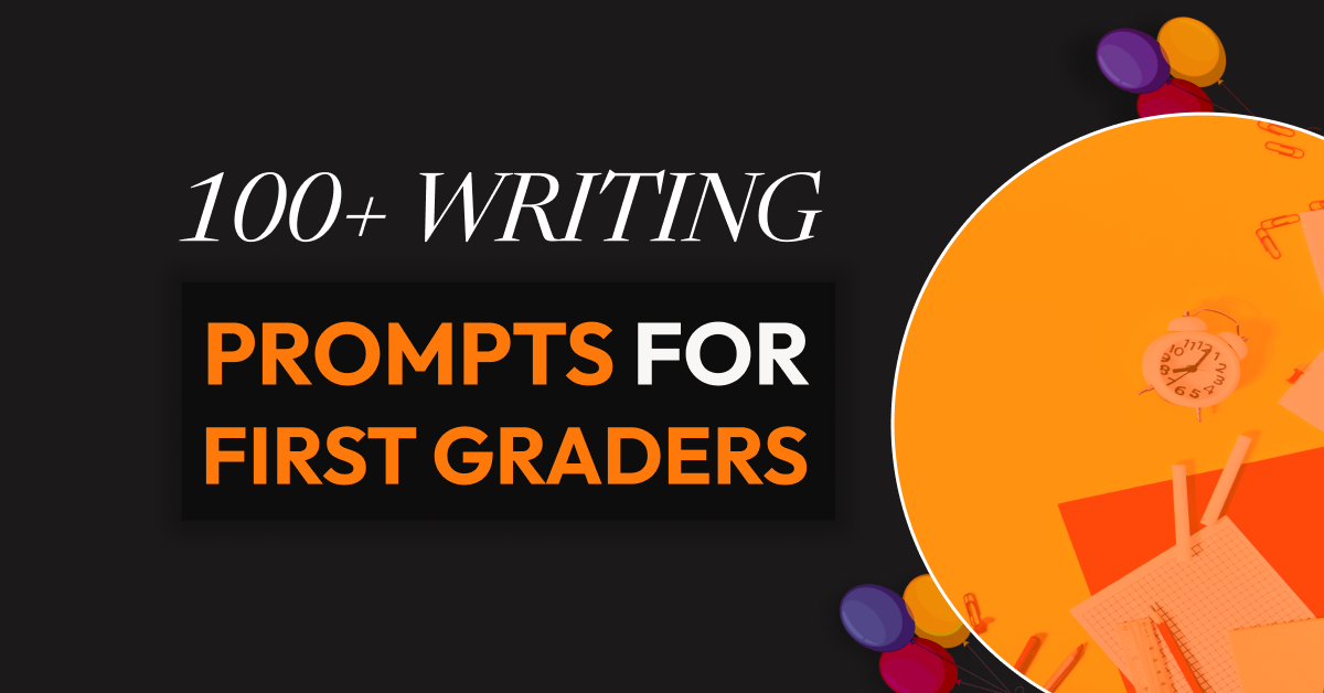 Writing prompts for first graders