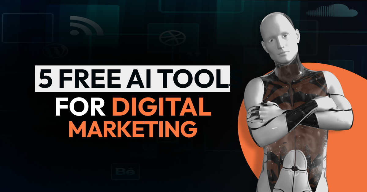 Free AI Tools For Digital Marketing in 2024