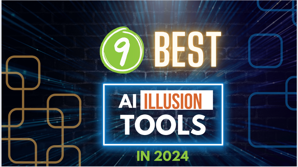 9 best AI illusion tool for 2024